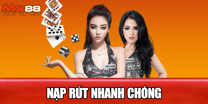 nạp rút nhanh chóng